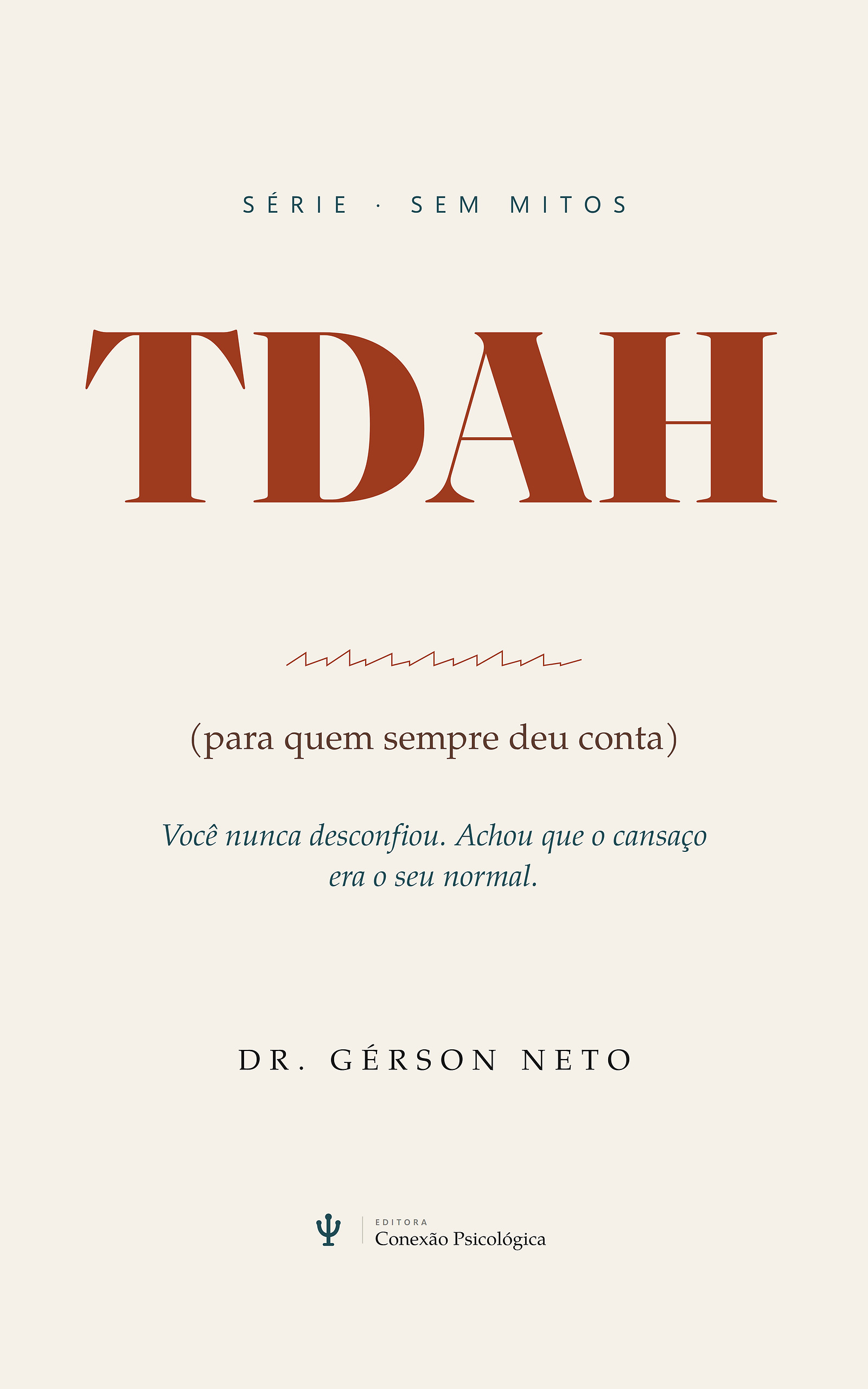 Capa do livro TDAH sem mitos, de Dr. Gérson Neto, série SEM MITOS, selo Editora Conexão Psicológica